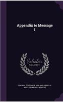 Appendix to Message I