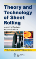 Theory and Technology of Sheet Rolling