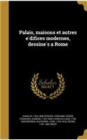 Palais, maisons et autres édifices modernes, dessinés a Rome