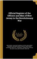 Official Register of the Officers and Men of New Jersey in the Revolutionary War