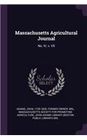 Massachusetts Agricultural Journal: No. IV, v. VII