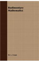 Rudimentary Mathematics
