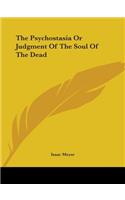 The Psychostasia Or Judgment Of The Soul Of The Dead