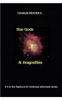 Star Gods and Dragonflies