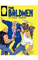 The Baldmen Vs. Captain Combover