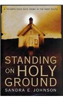 Standing on Holy Ground