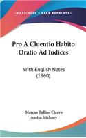 Pro A Cluentio Habito Oratio Ad Iudices