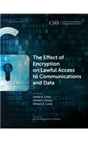 Effect of Encryption on Lawful Access to Communications and Data