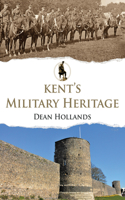 Kent's Military Heritage