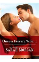 Once a Ferrara Wife...