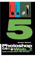 Photoshop Cs5 + Web Design 2 (Adobe Creative Suite 5 Web Premium)