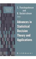 Advances in Statistical Decision Theory and Applications