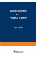 Somatic Selection and Adaptive Evolution