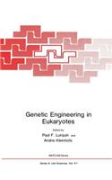 Genetic Engineering in Eukaryotes