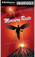 Mercury Rests: (Mercury)