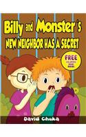 Billy and Monster's New Neighbor Has a Secret