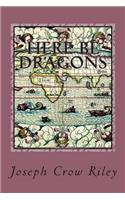Here Be Dragons