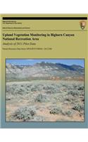 Upland Vegetation Monitoring in Bighorn Canyon National Recreation Area Analysis of 2011 Pilot Data: (English)