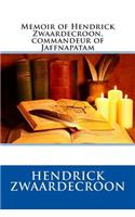 Memoir of Hendrick Zwaardecroon, Commandeur of Jaffnapatam