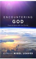 Encountering God: Face-to-Face With the Divine