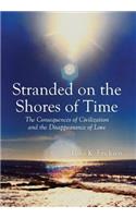 Stranded on the Shores of Time