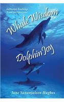 Whale Wisdom Dolphin Joy