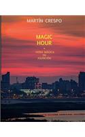 Magic Hour: Hora Magica en Asuncion(English)