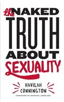 The Naked Truth About Sexuality