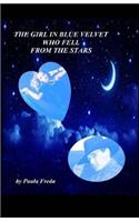 The Girl in Blue Velvet Who Fell From the Stars