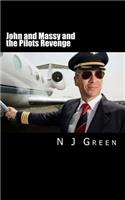 John and Massy and the Pilots Revenge