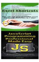 Excel Shortcuts & JavaScript Professional Programming Made Easy
