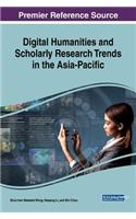 Digital Humanities and Scholarly Research Trends in the Asia-Pacific