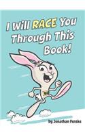 I Will Race You Through This Book!
