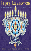 Hebrew Illuminations 2025 Wall Calendar by Adam Rhine: A 16-Month Jewish Calendar with Candle Lighting Times