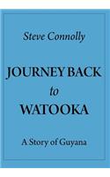 Journey Back To Watooka