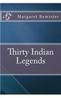 Thirty Indian Legends