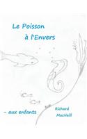 Le Poisson a l'Envers