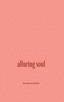 Alluring Soul