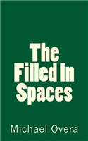 Filled in Spaces