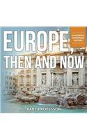 Europe, Then and Now Children's European History