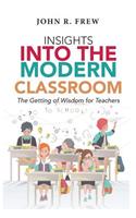 Insights into the Modern Classroom