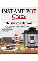 Instant Pot Crazy