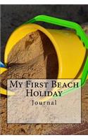 My First Beach Holiday Journal