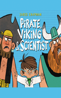 Pirate, Viking & Scientist