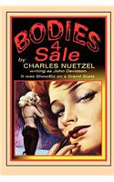 Bodies 4 Sale
