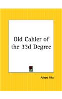 Old Cahier of the 33d Degree