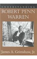 Understanding Robert Penn Warren