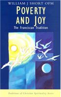 Poverty and Joy: The Franciscan Tradition