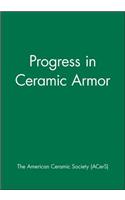 Progress in Ceramic Armor