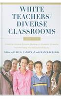 White Teachers / Diverse Classrooms